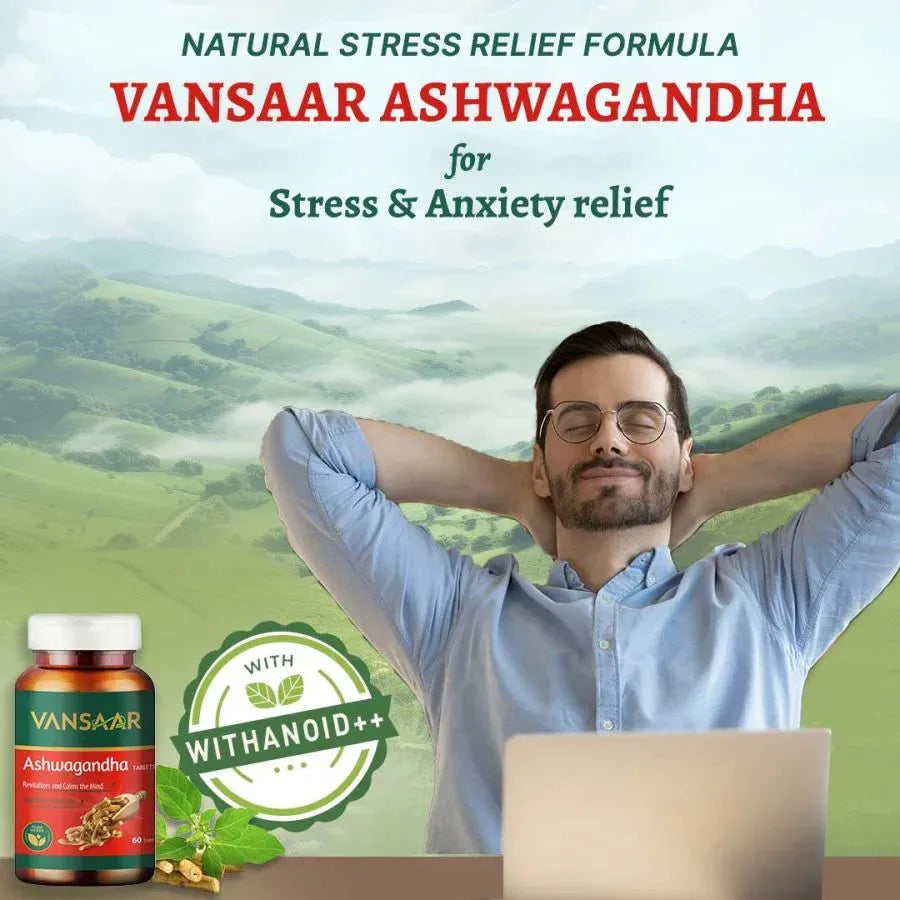Ashwagandha Tablets For 45+ Men & Women | 4X Stress & Anxiety Relief | Better Sleep Quality | Non-Habit Forming, 100% Pure Ashwagandha With Withanoid. - Vansaar